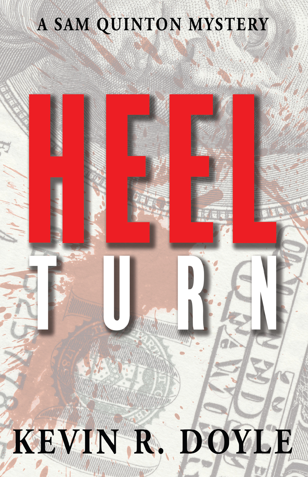 Heel Turn (A Sam Quinton Mystery Book 2)
