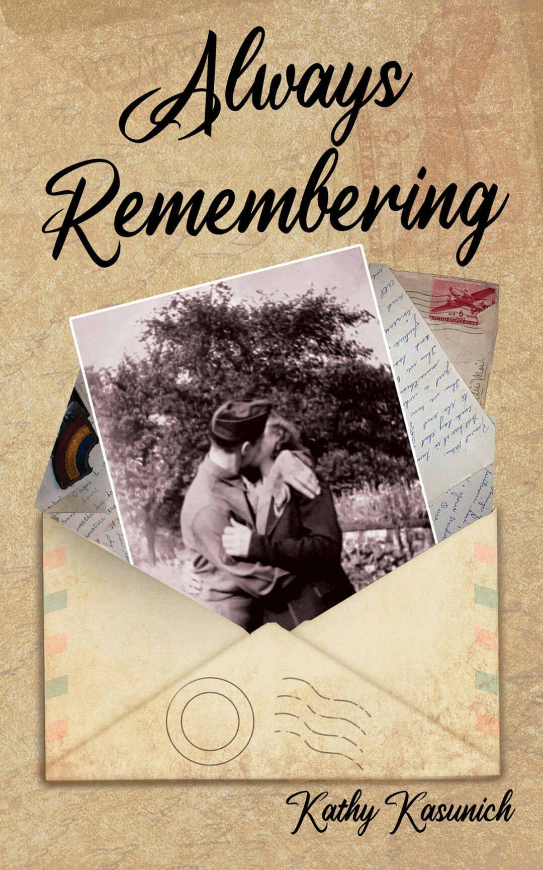 Always Remembering: A Heartwarming romantic, saga, inspired by true events