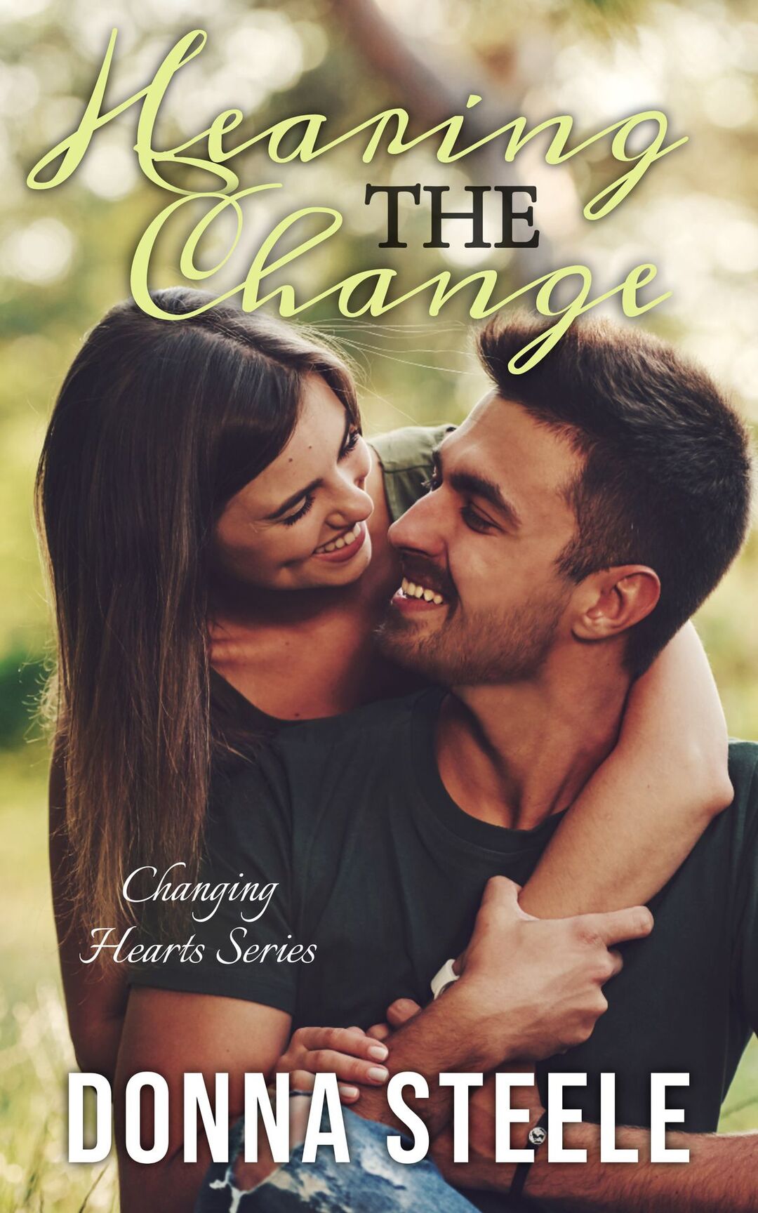 Hearing the Change: Changing Hearts Book One