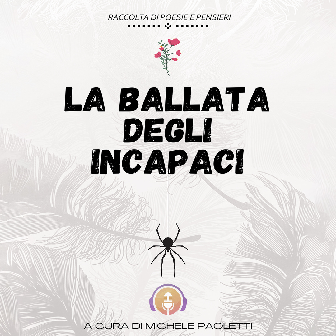 La ballata degli incapaci [AUDIOLIBRO]