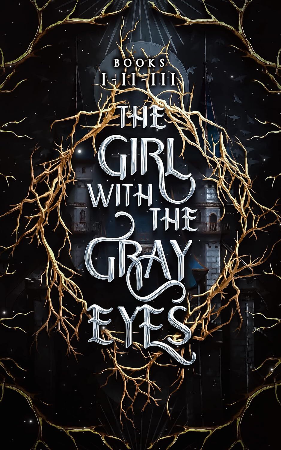 The Girl with the Gray Eyes: Complete Trilogy [Book 1-3]