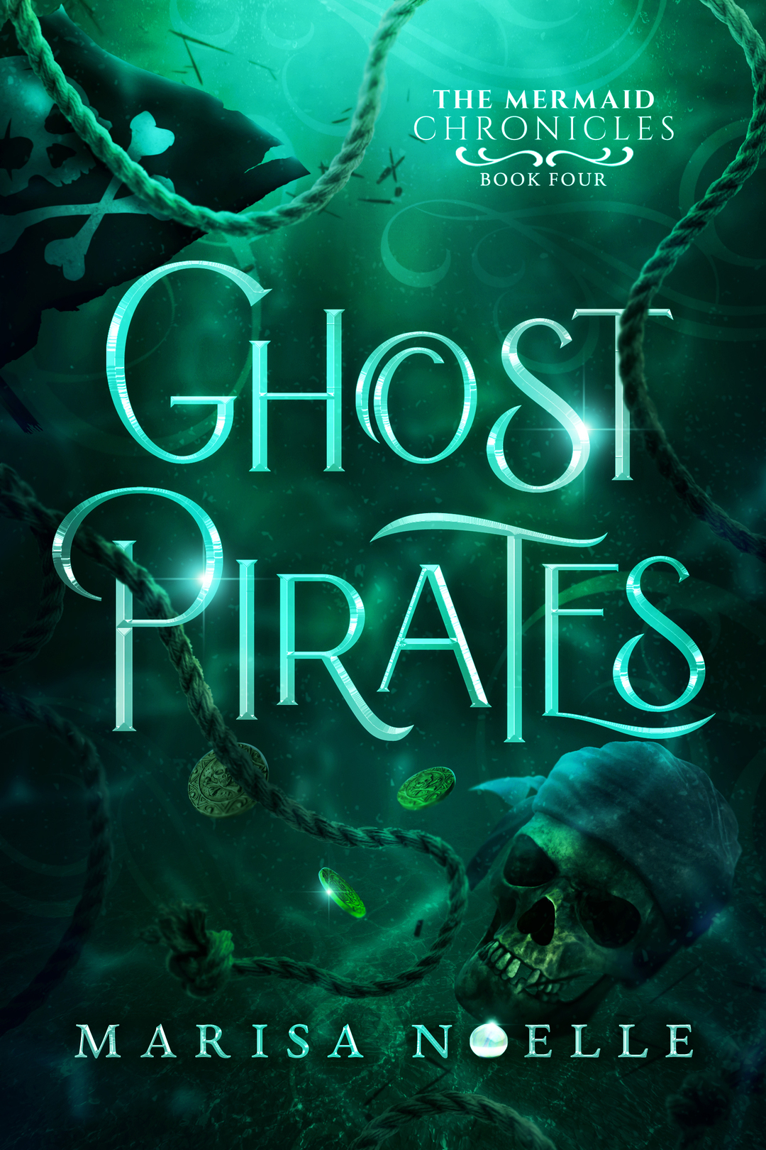 Ghost Pirates: The Mermaid Chronicles (Book 4)