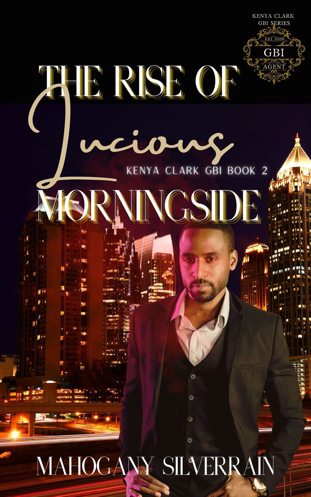 The Rise of Lucious Morningside (Kenya Clark Series Book 2)