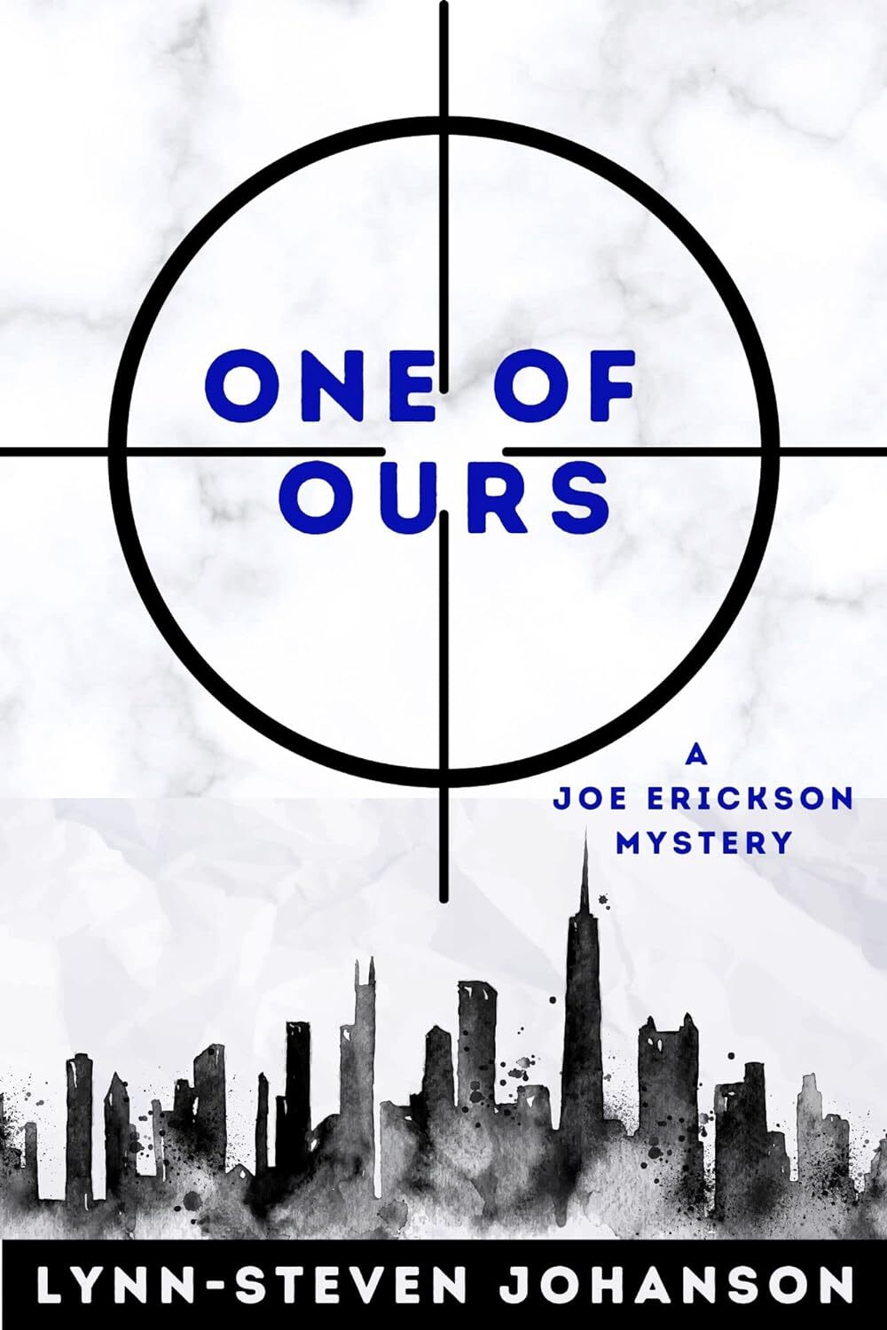 One of Ours: A Joe Erikson Mystery (A Joe Erickson Mystery Book 4)
