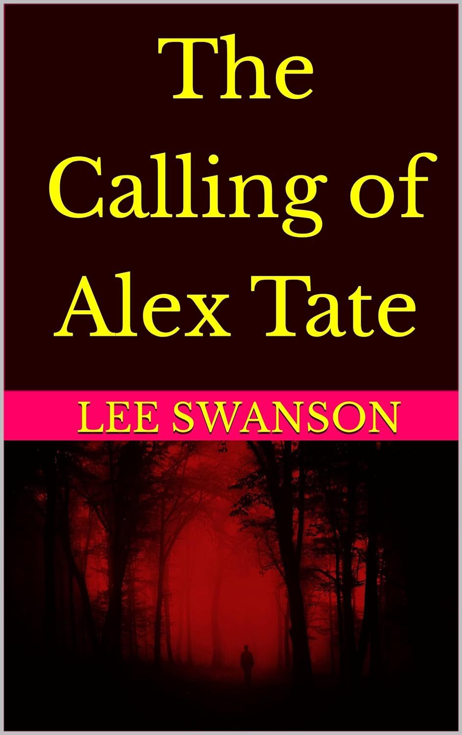 The Calling of Alex Tate