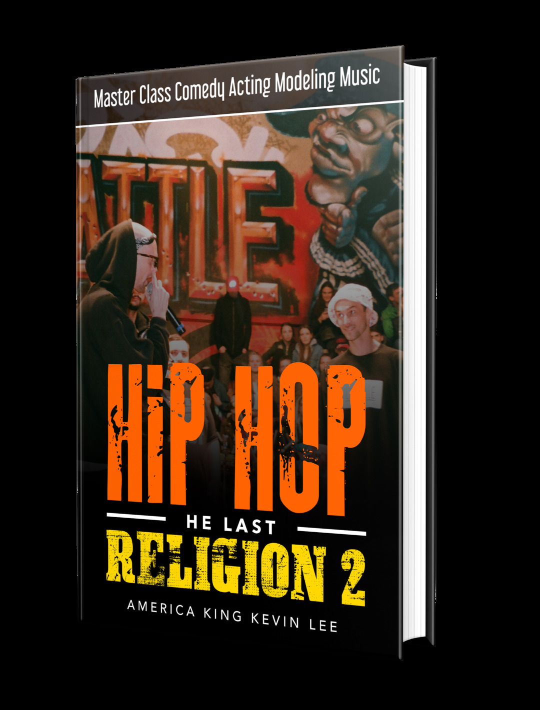 Hip Hop the Last Religion 2