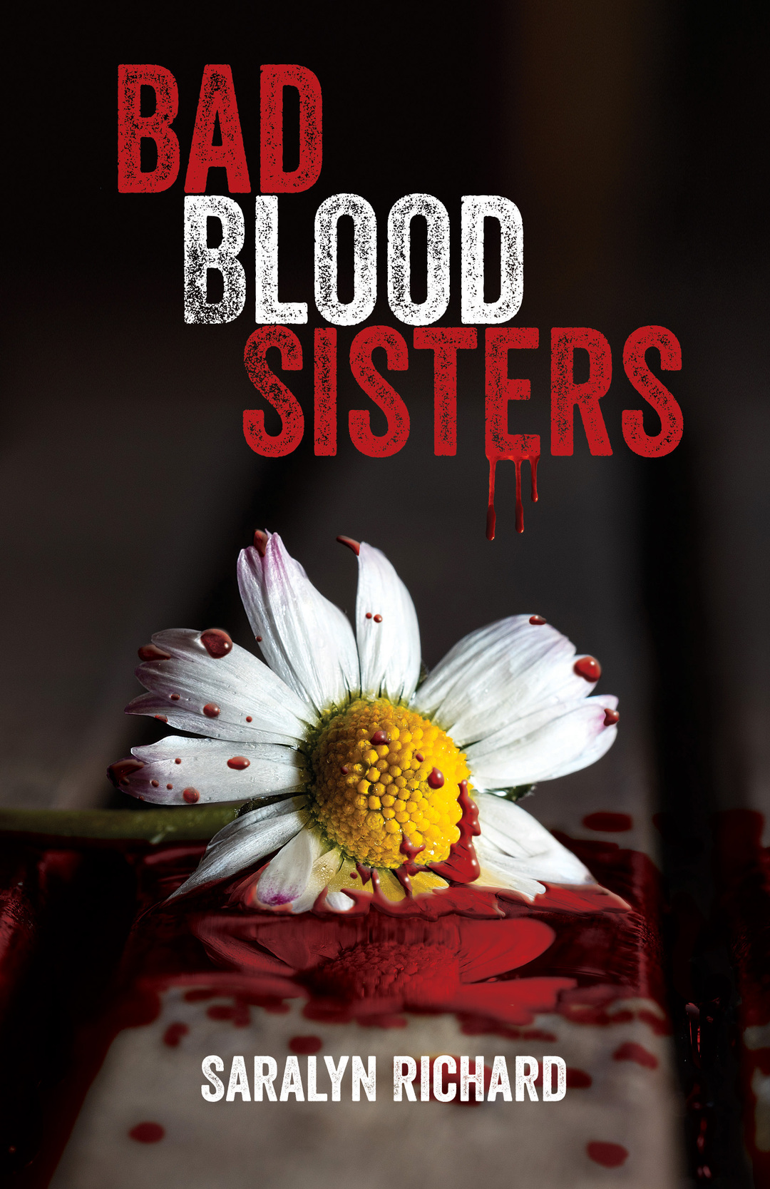 Bad Blood Sisters