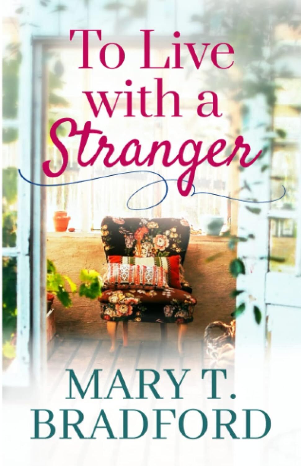 To Live With A Stranger