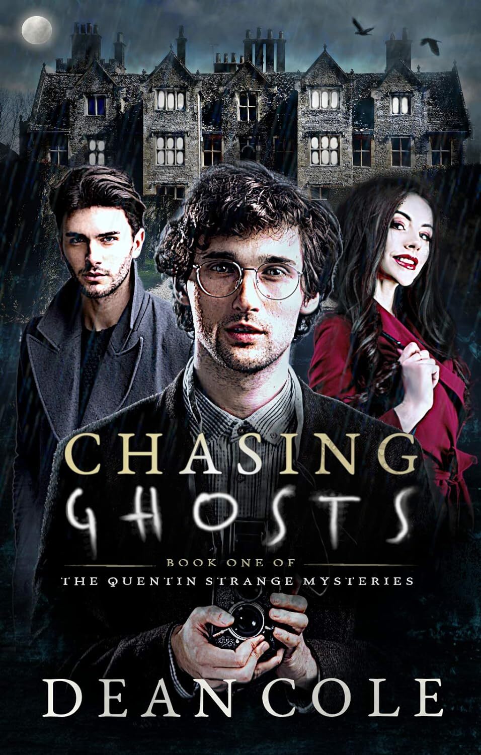 Chasing Ghosts: The Quentin Strange Mysteries Book 1