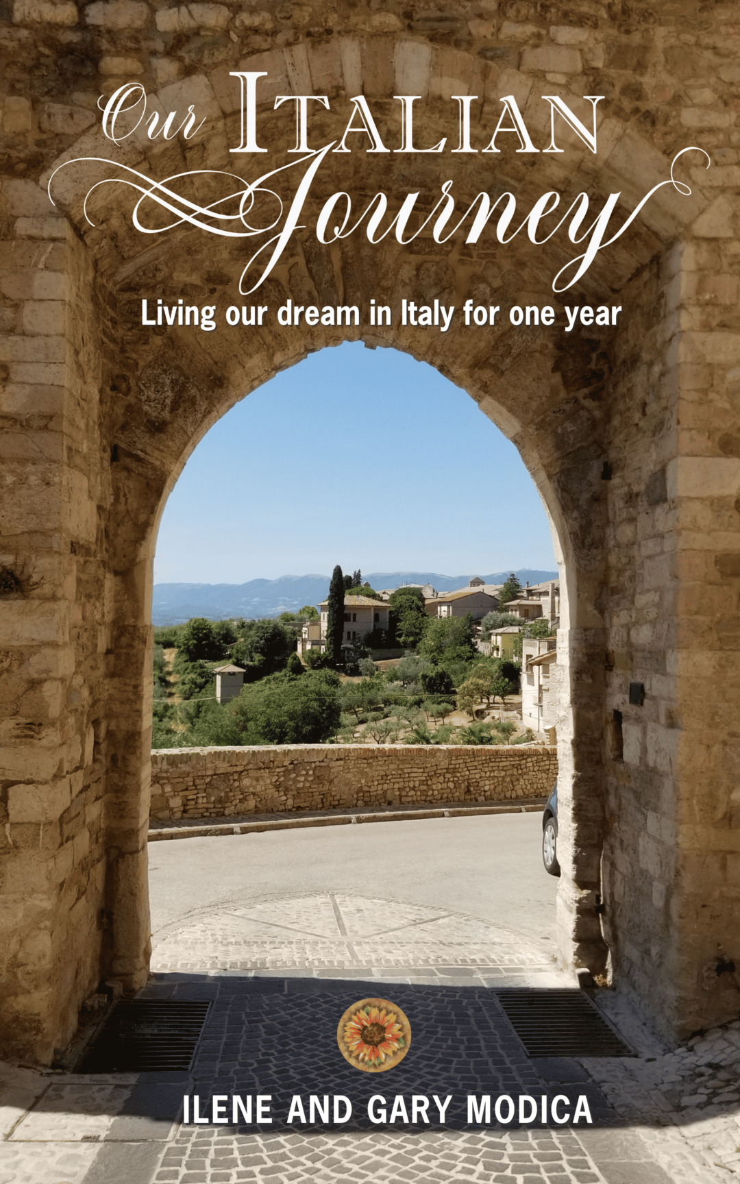 Our Italian Journey: Living our dream in Italy for one year