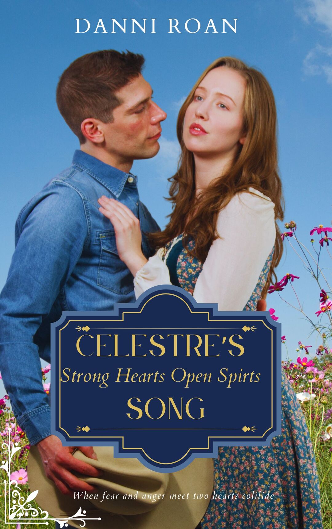 Celestreâ€™s Song (Strong Hearts, Open Spirits Book 2)