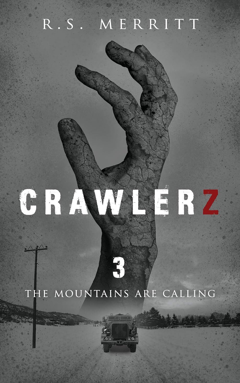 Crawlerz: Book 3: The Mountains Are Calling