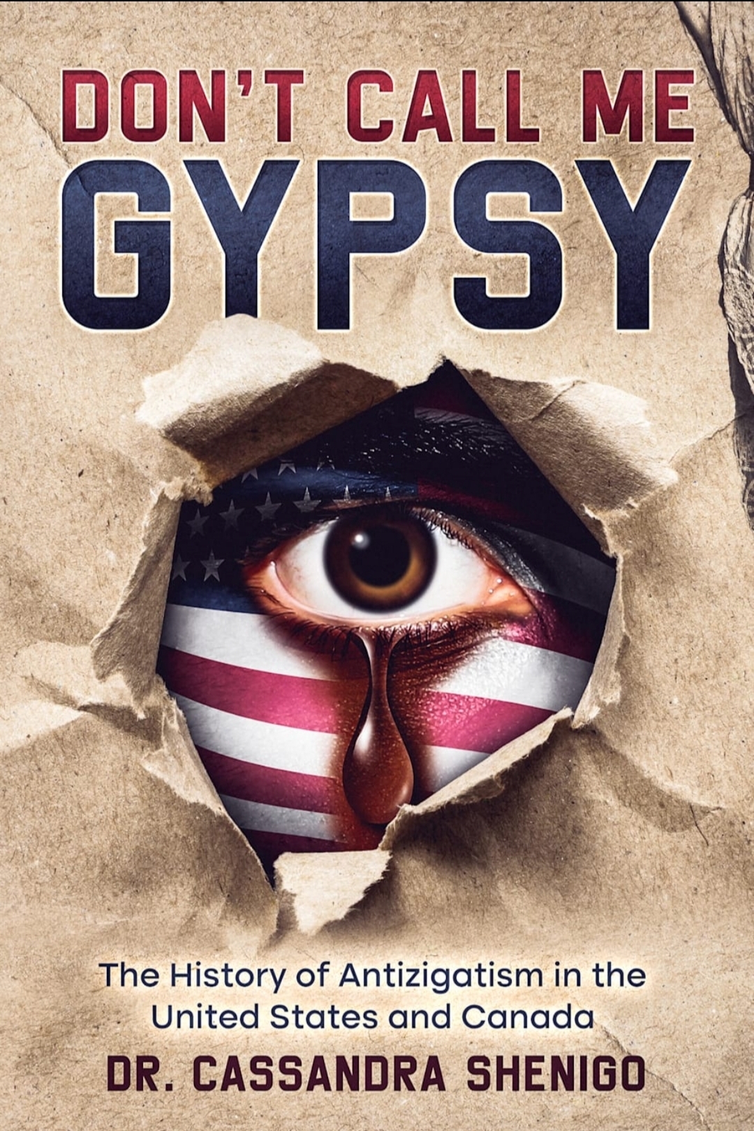 Don't Call Me Gypsy: The History of Antizigantism in the United States and Canada
