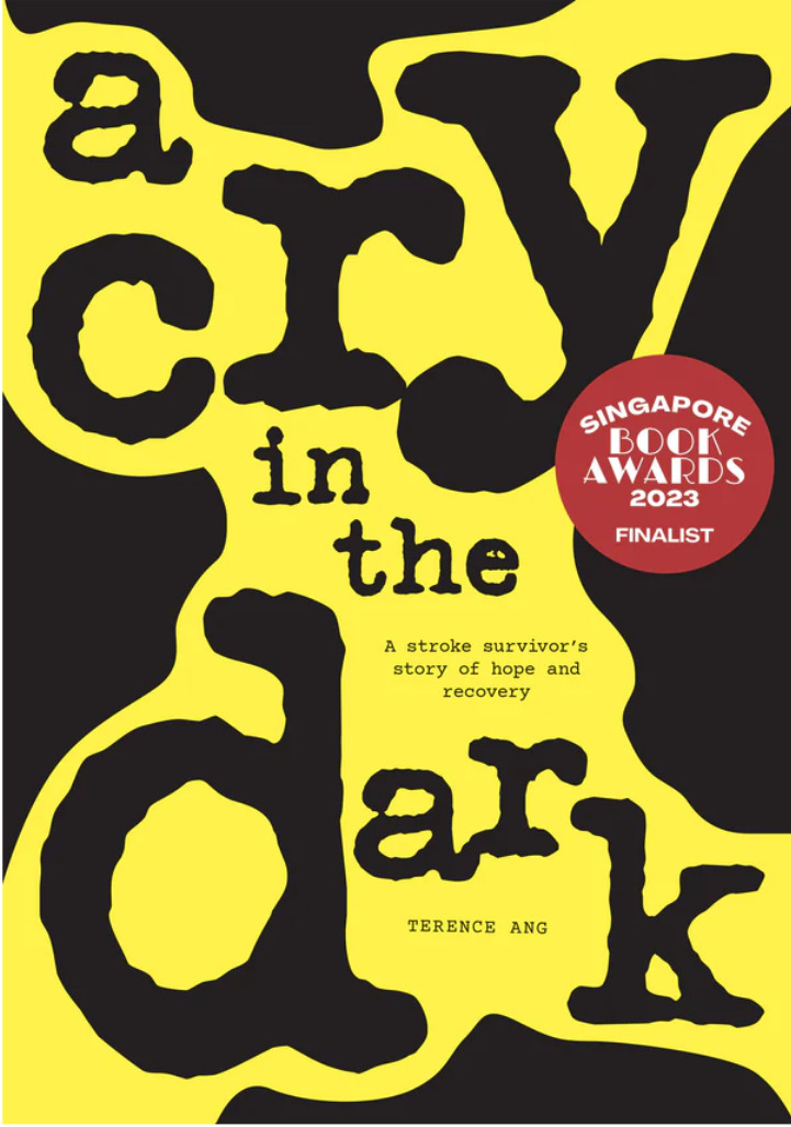 A Cry In The Dark: A Stroke Survivor's Story of Hope and Recovery