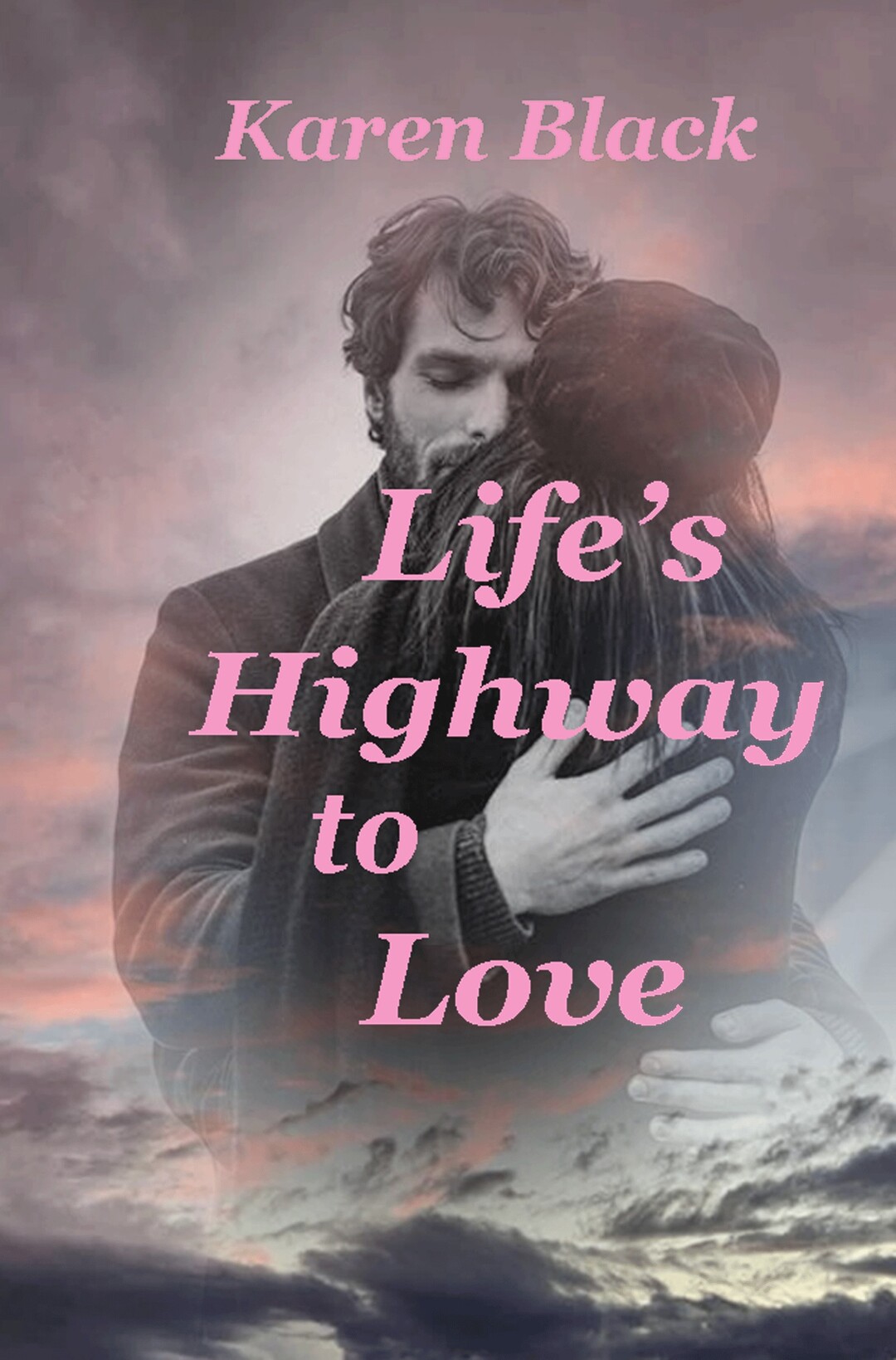Life's Highway to Love: A short story