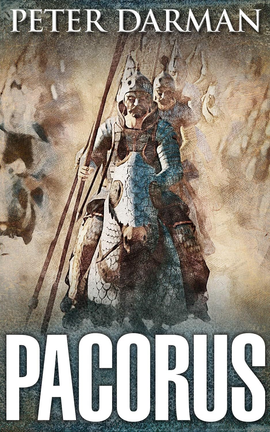 Pacorus (Parthian Chronicles Book 14)