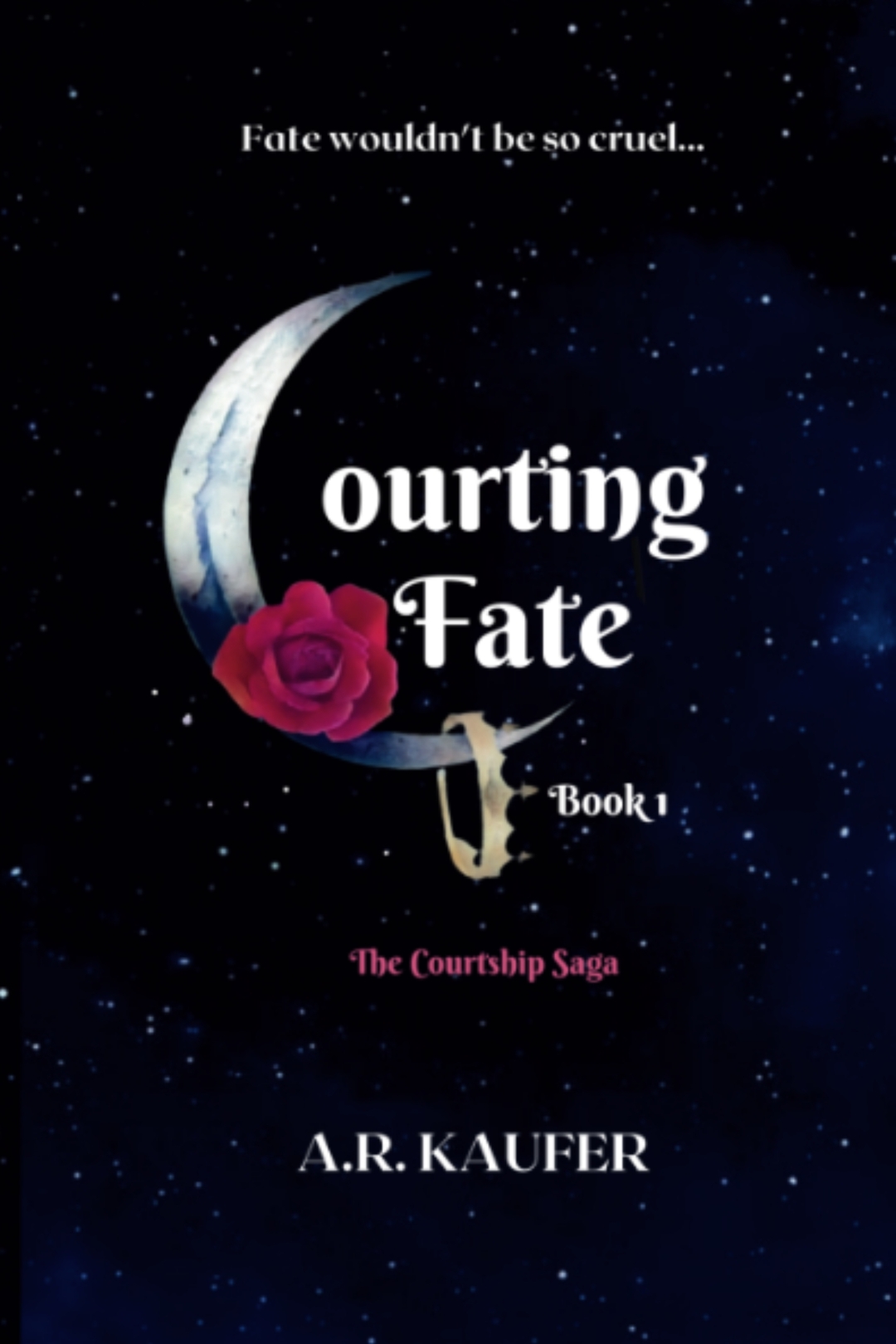 Courting Fate: Book 1 of The Courtship Saga