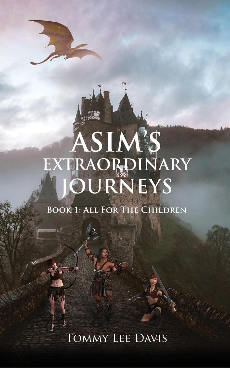 Asim's Extraordinary Journeys: Book 3 The Hunt for the Crystal Chalice of Myru