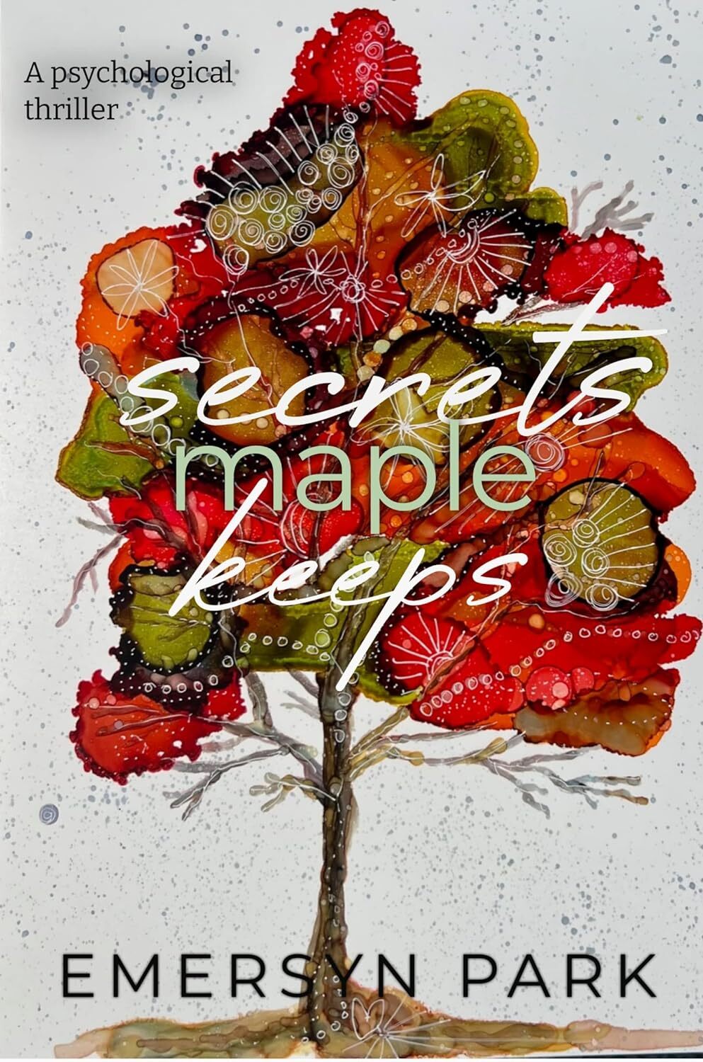 Secrets Maple Keeps