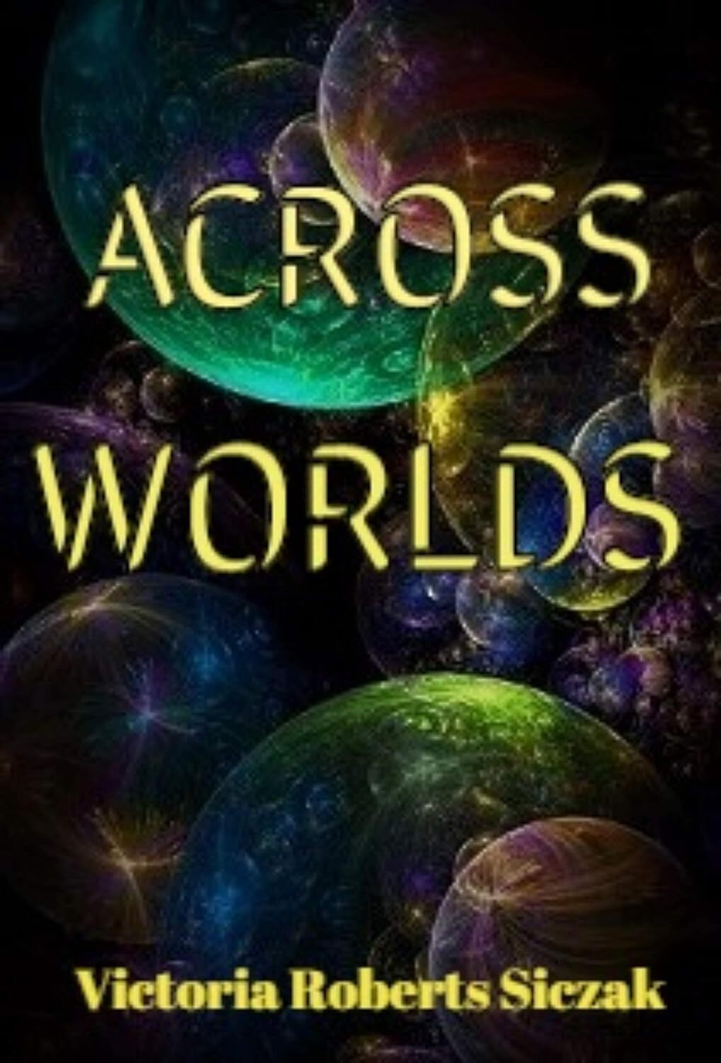 ACROSS WORLDS