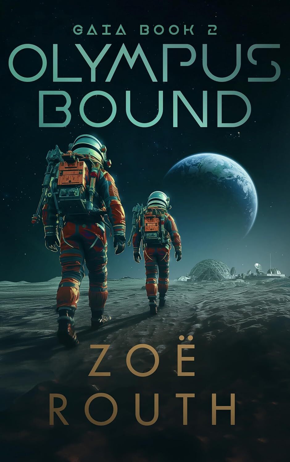 Olympus Bound: Gaia Book 2 (Dystopian science fiction corporate thriller series - Gaia Enterprises)