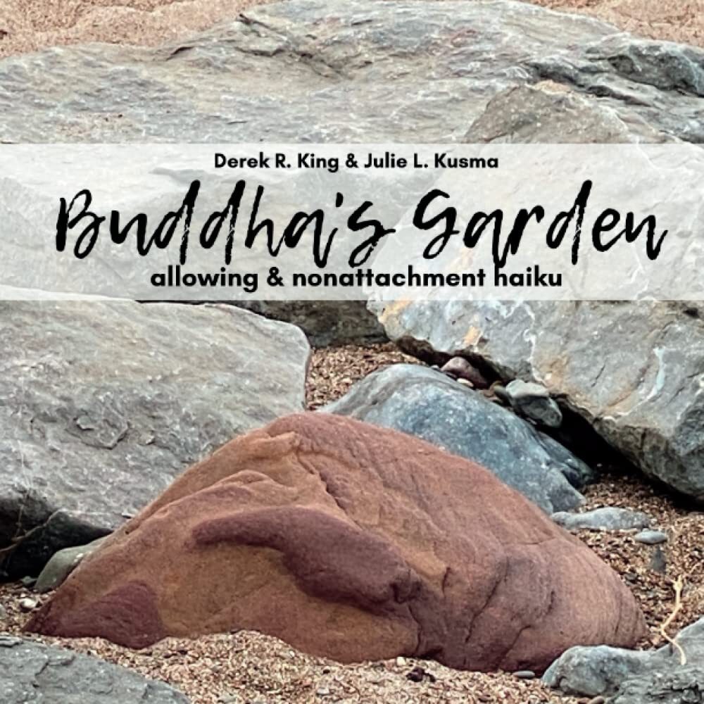 Buddha's Garden: allowing & nonattachment haiku