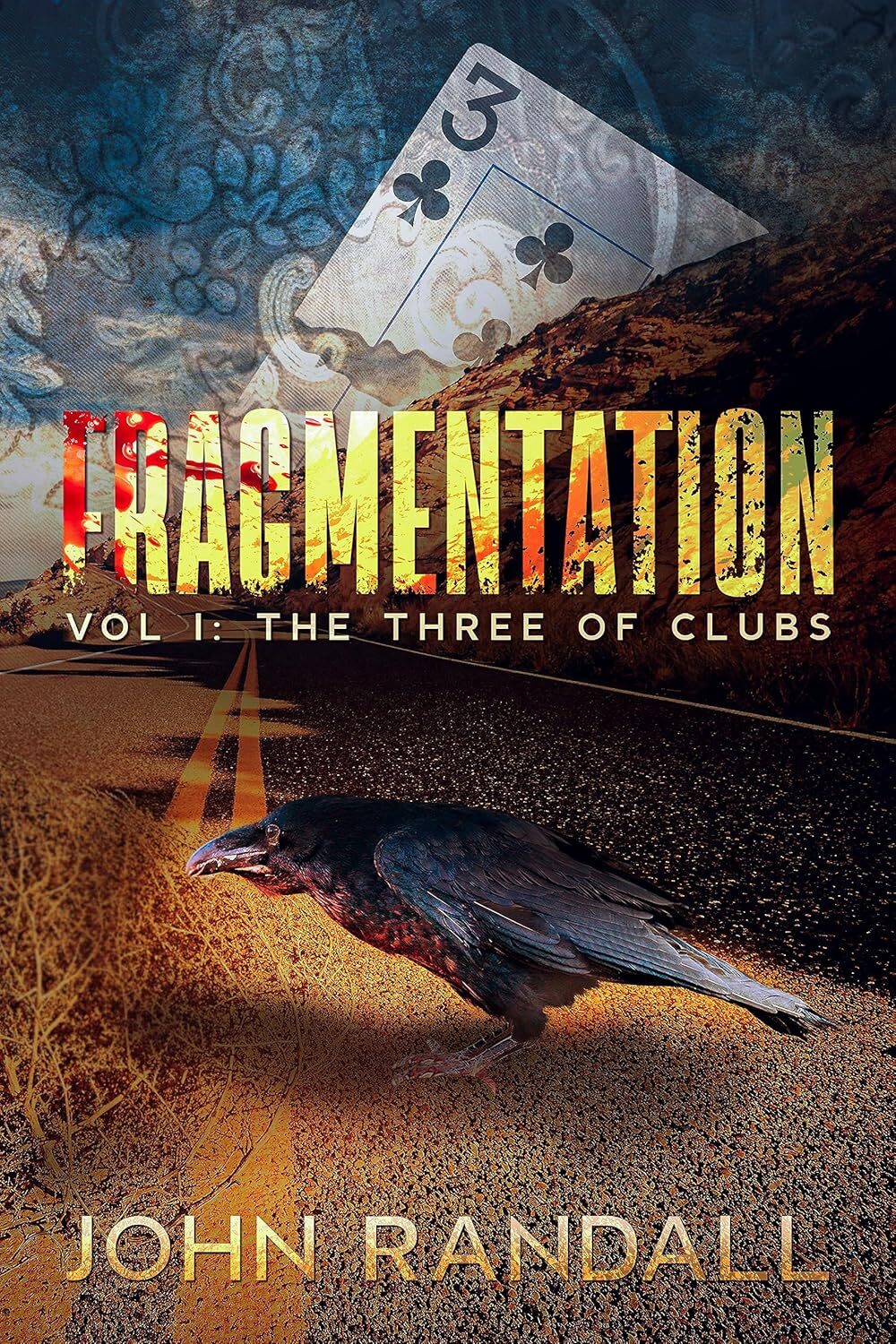 Fragmentation: Vol I: The Three of Clubs