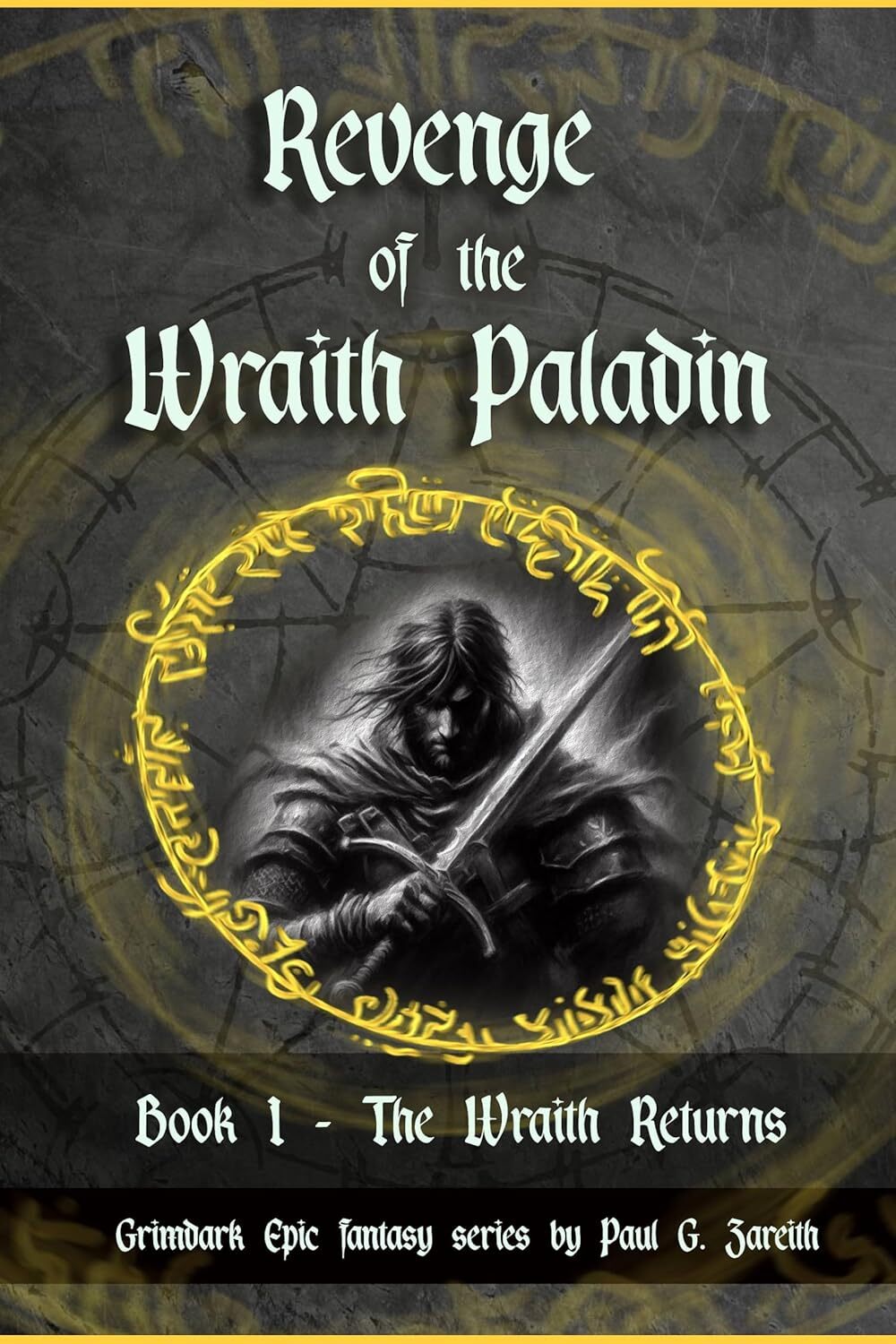 The Wraith Returns (Revenge of the Wraith Paladin Book 1)