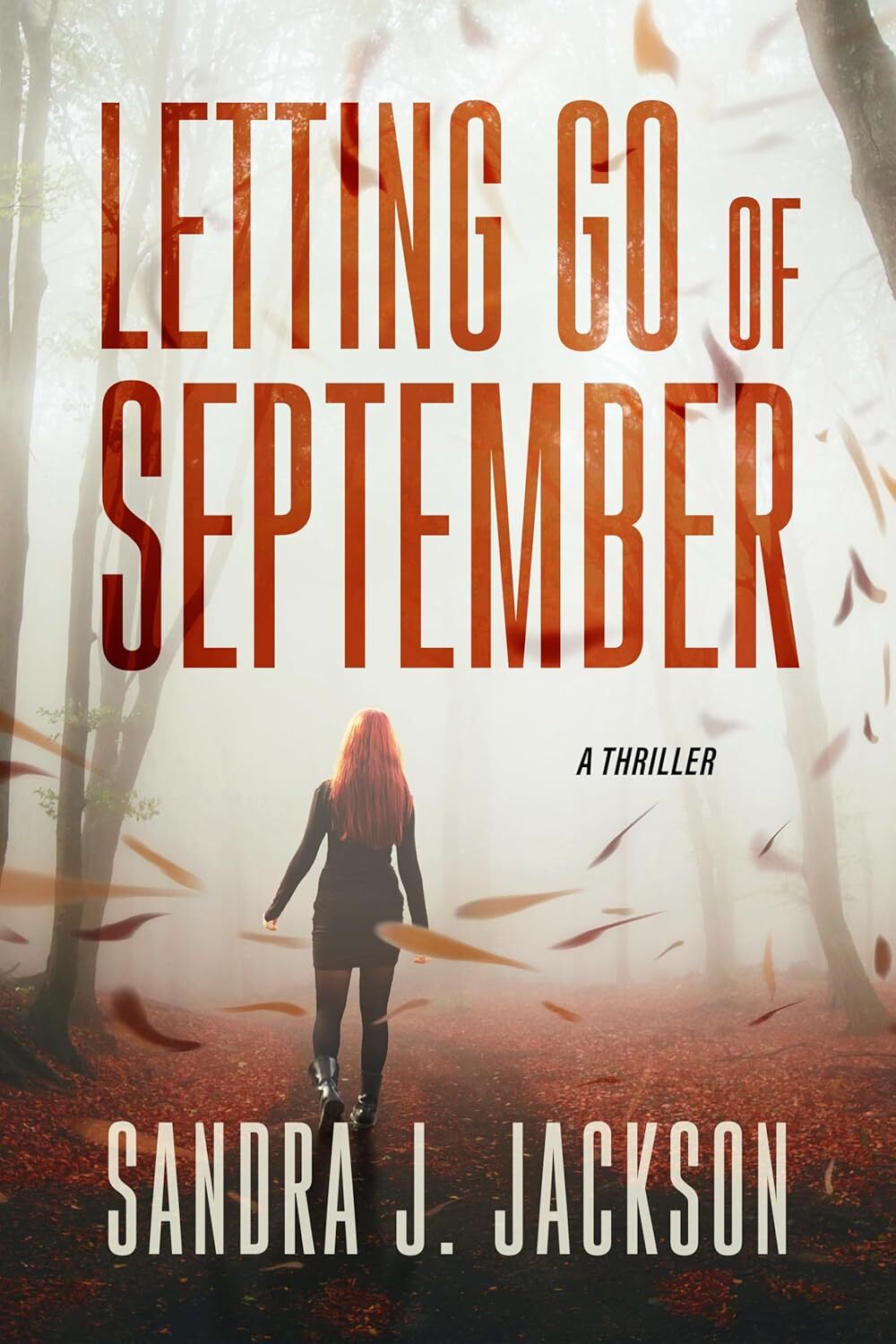 Letting Go of September: A Thriller
