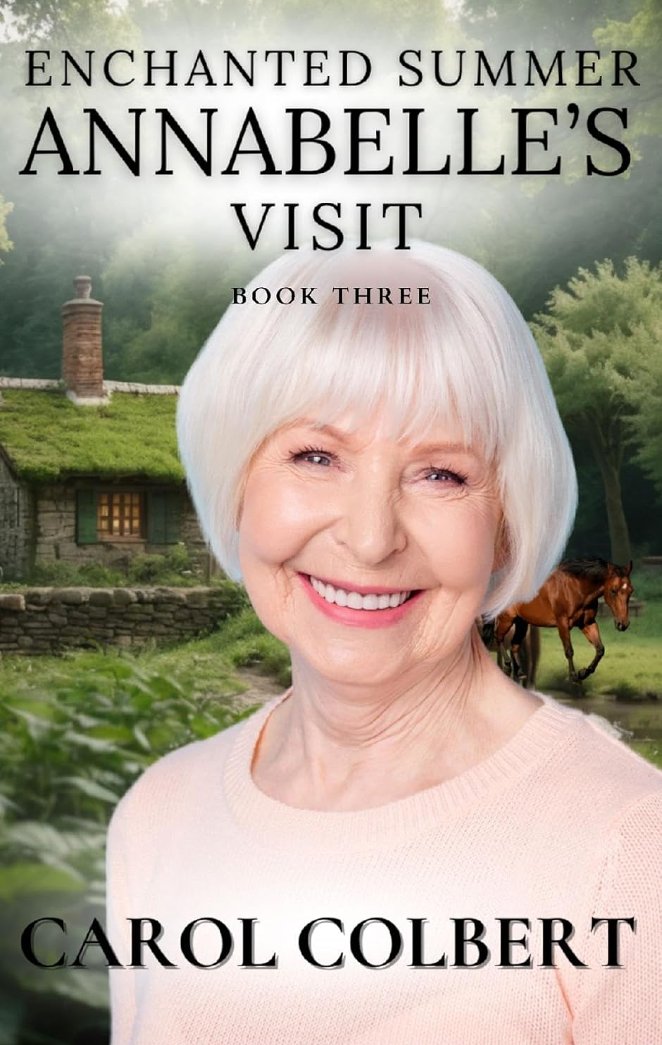 Enchanted Summer: Annabelle's Visit