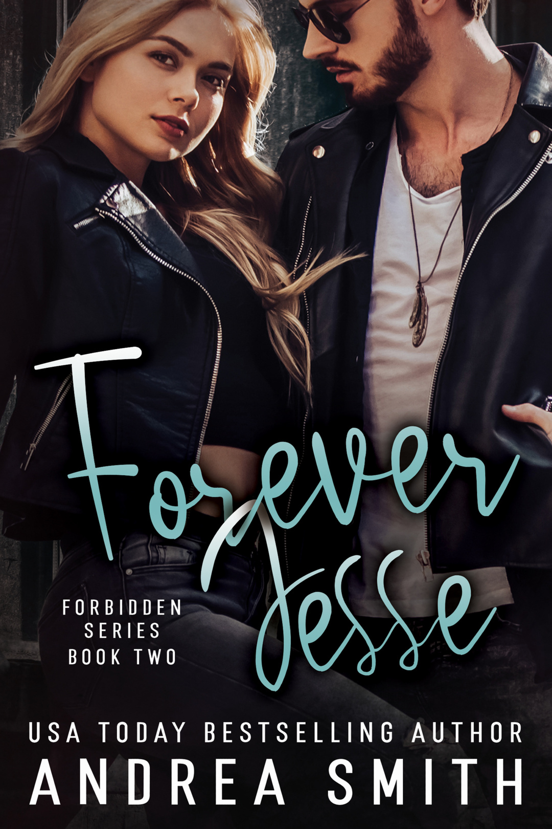 Forever Jesse (Forbidden #2)