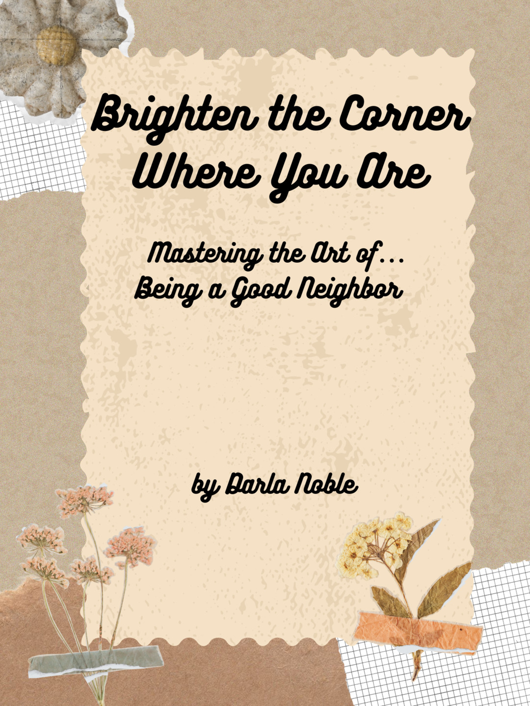 Brighten the Corner Where You Are