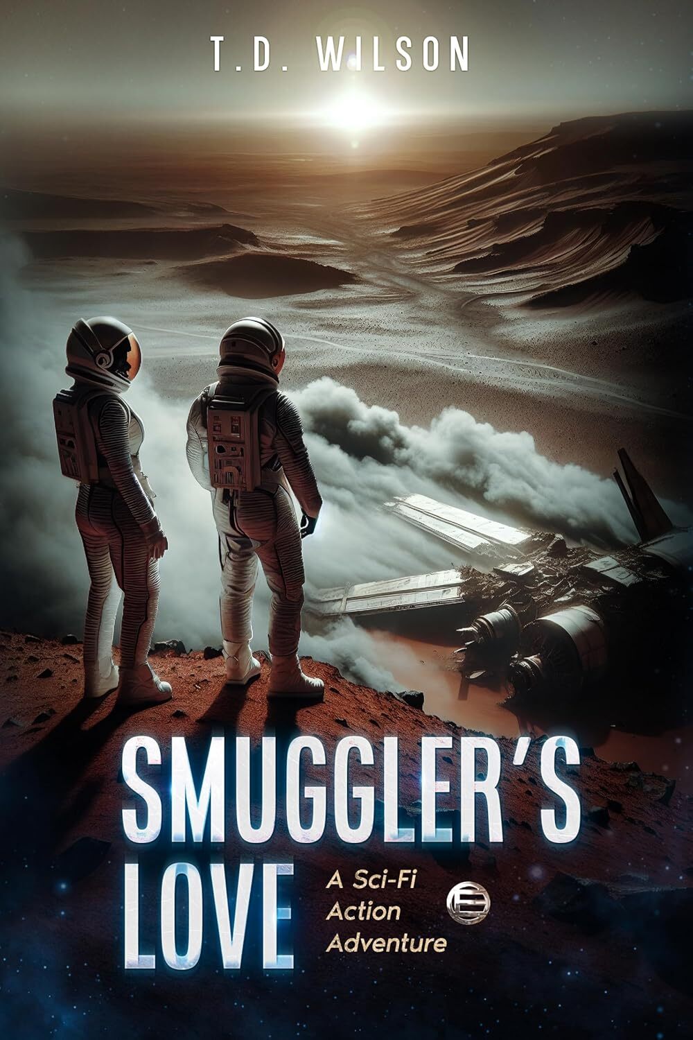 Smuggler's Love: A Sci-Fi Action Adventure (Reese Daniels Smuggler Series Book 3)