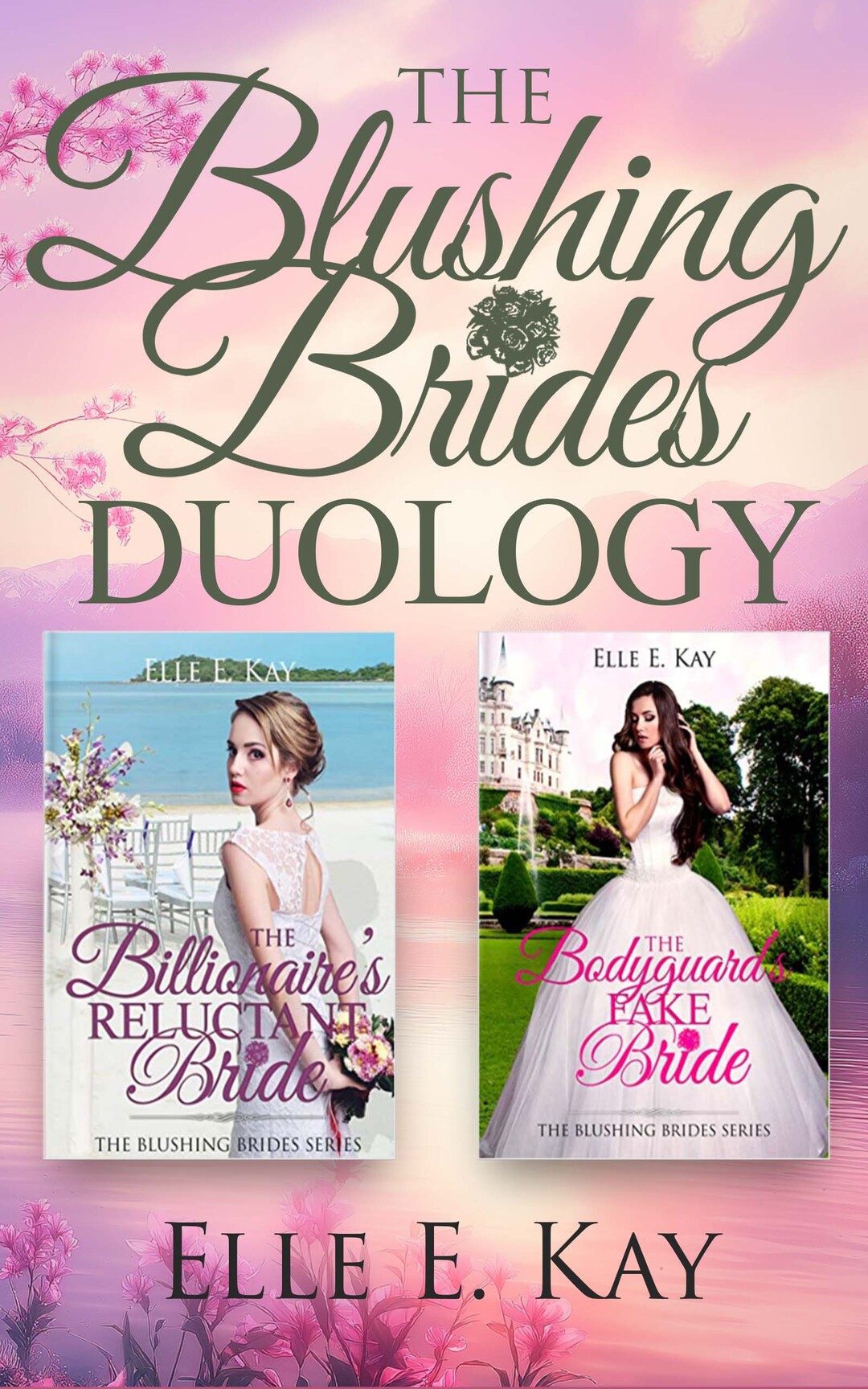The Blushing Brides Duology