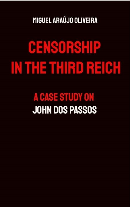 Censorship in the Third Reich, A Case Study on John Dos Passos