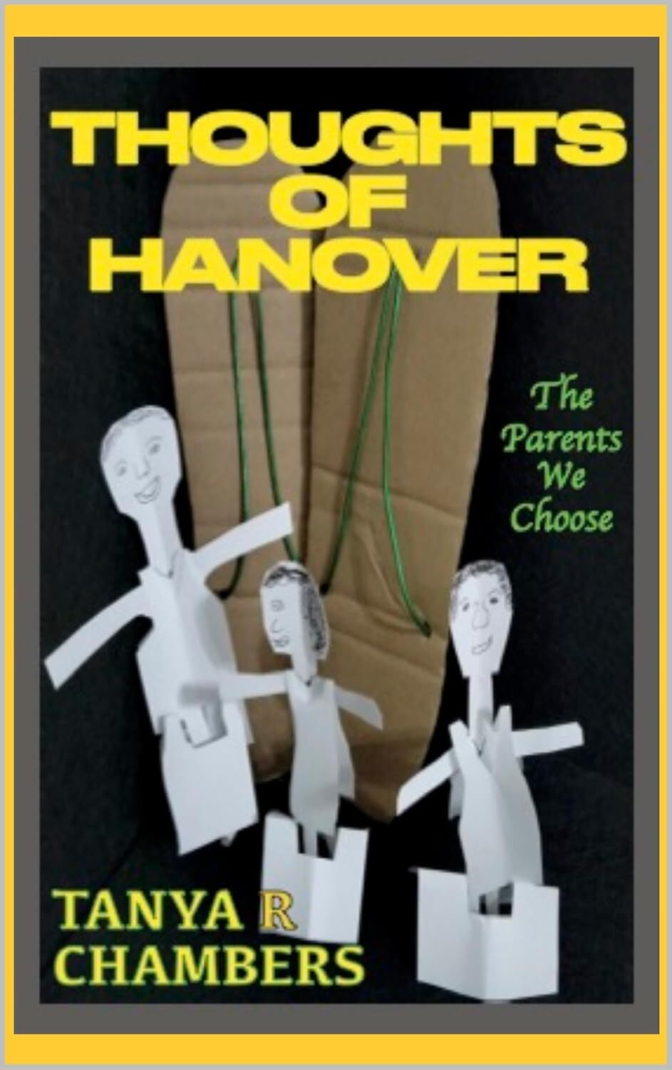 THOUGHTS OF HANOVER: The Parents We Choose