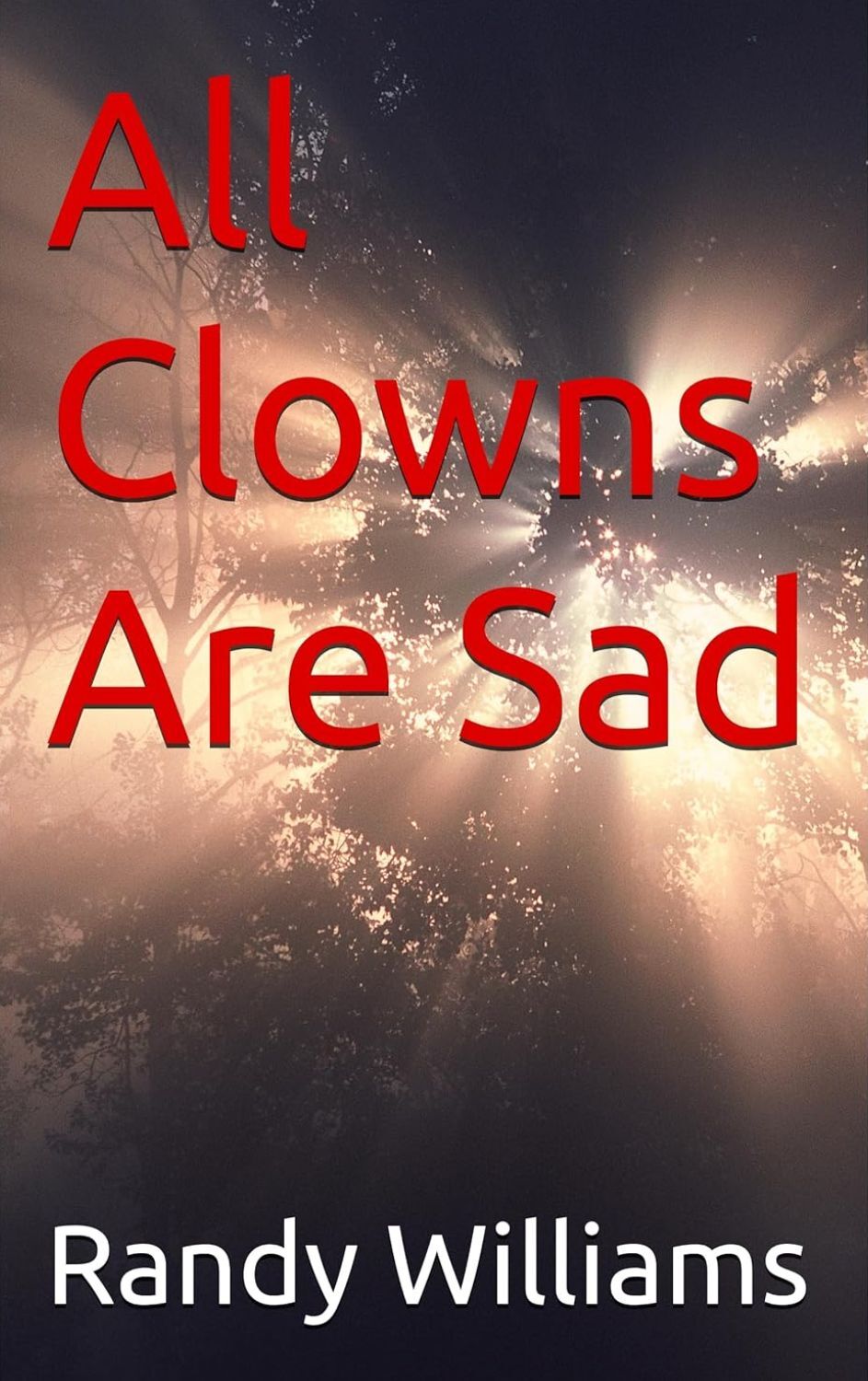 All Clowns Are Sad
