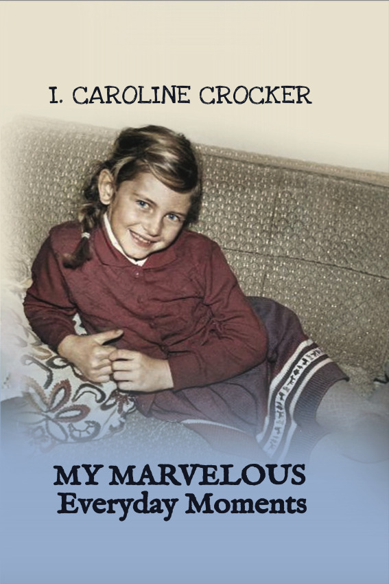 My Marvelous Everyday Moments