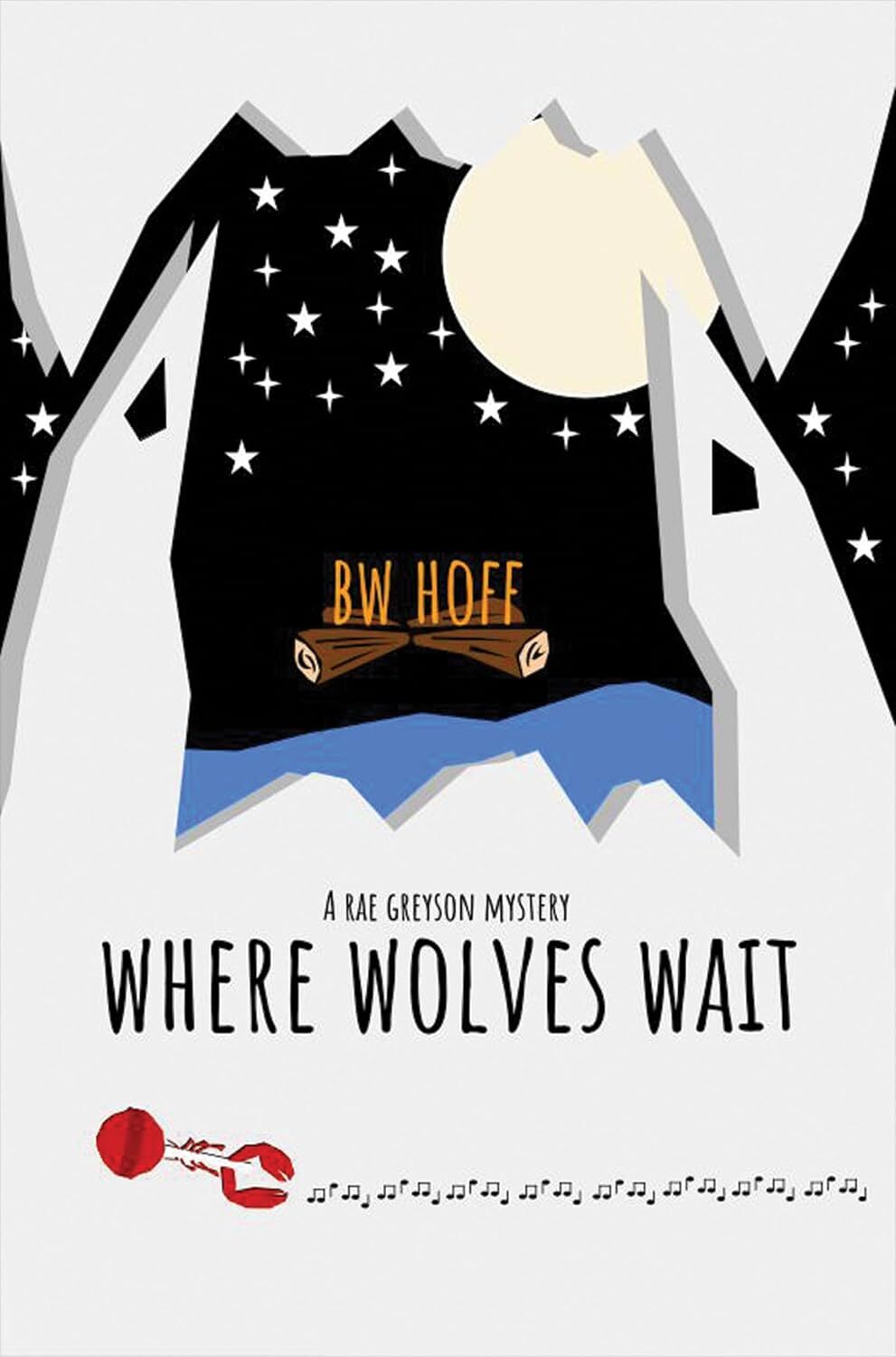 Where Wolves Wait: A Rae Greyson Mystery