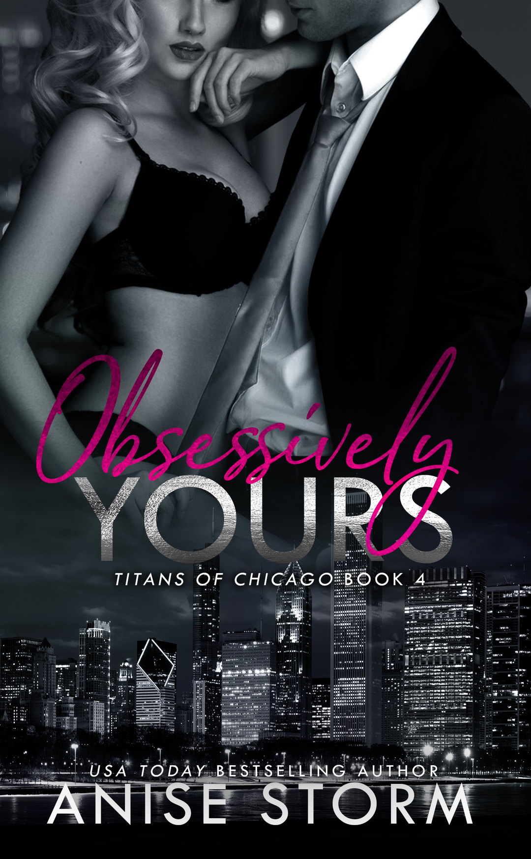 Obsessively Yours (Titans of Chicago Book 4)