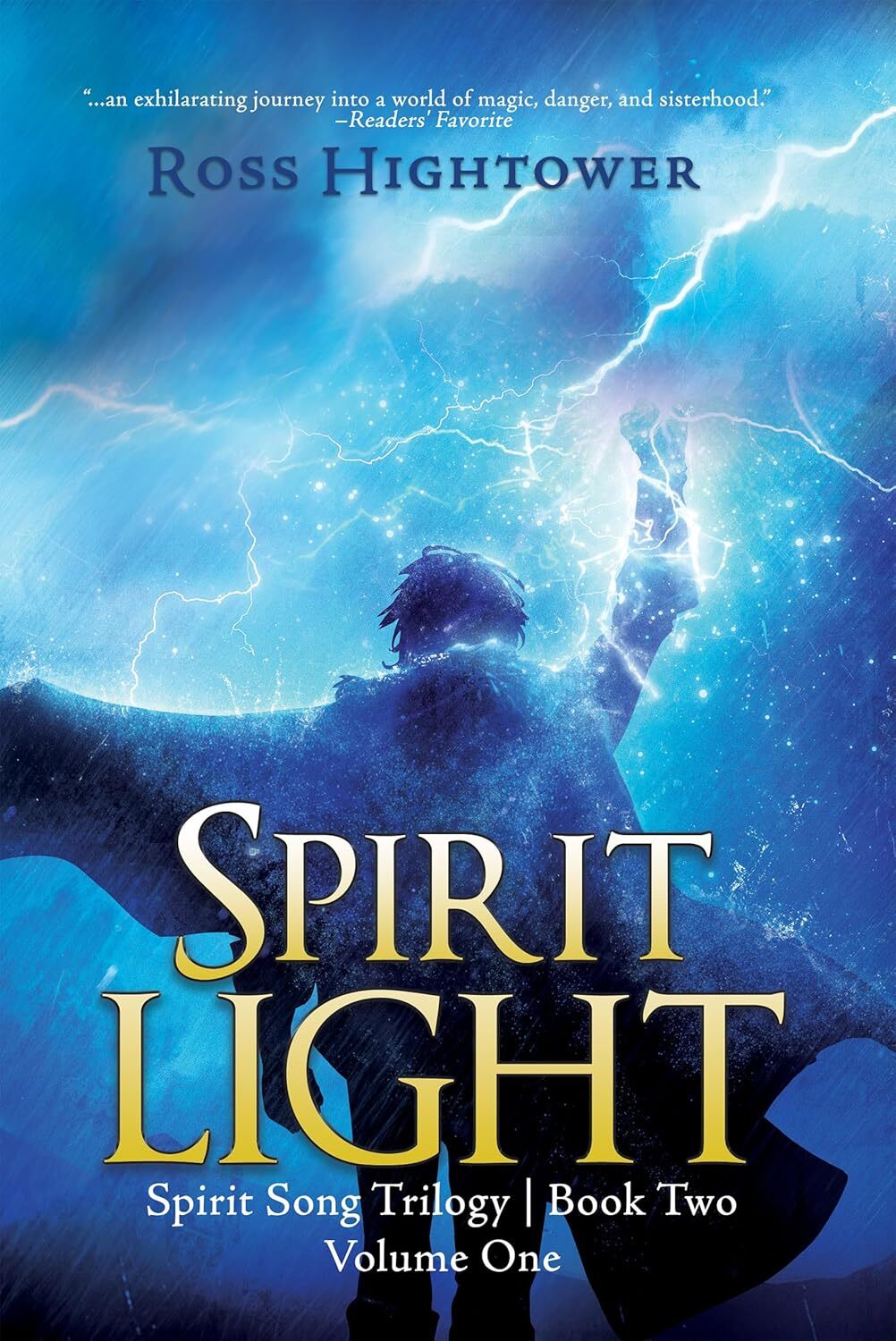 Spirit Light: Volume 1 (The Spirit Song Saga Book 3))