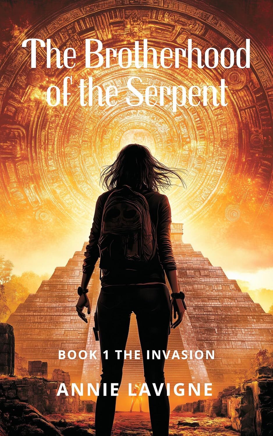 The Invasion (The Brotherhood of the Serpent Book 1)