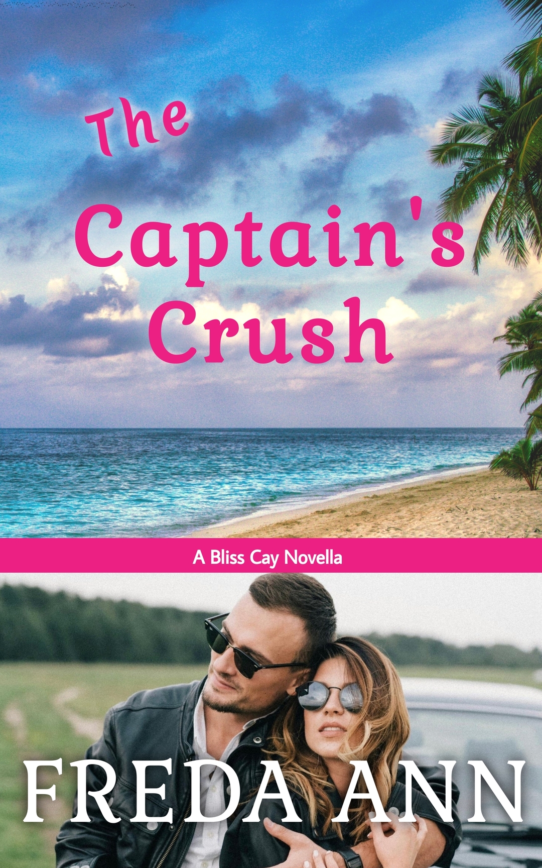 The Captain's Crush (A Bliss Cay Novella Book 6)