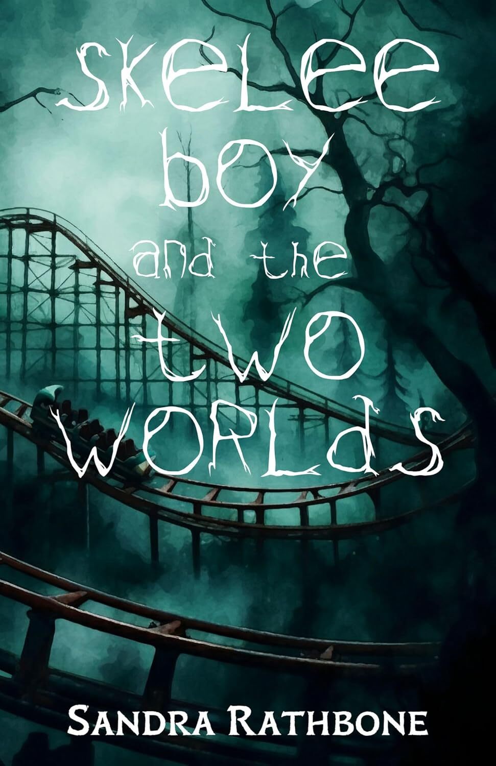 Skelee Boy and the Two Worlds: A Skelee Boy Book