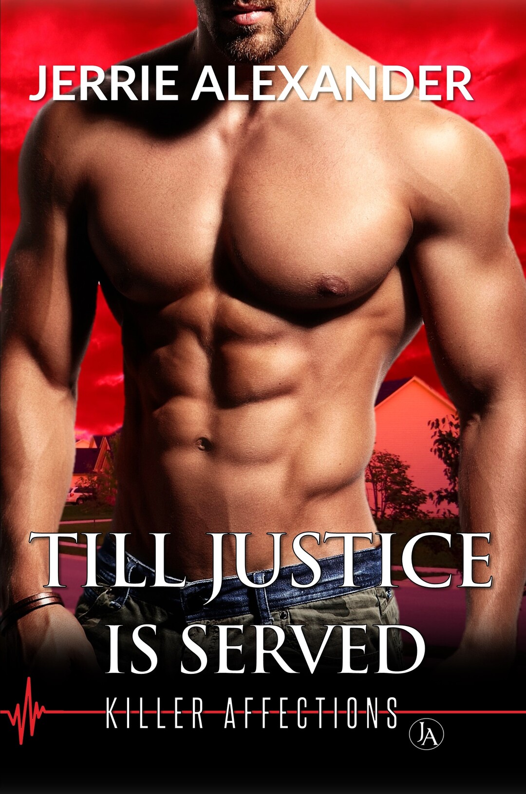 Till Justice Is Served (Killer Affections Book 1)