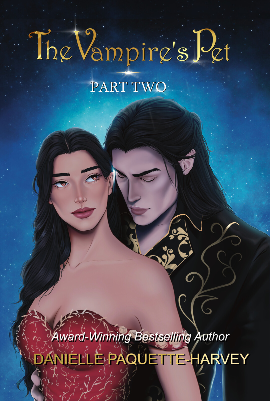 The Vampire's Pet - Part Two: A Ghotic Romantasy (Blood and Kisses Chronicles : A Romantasy Short Story Series)