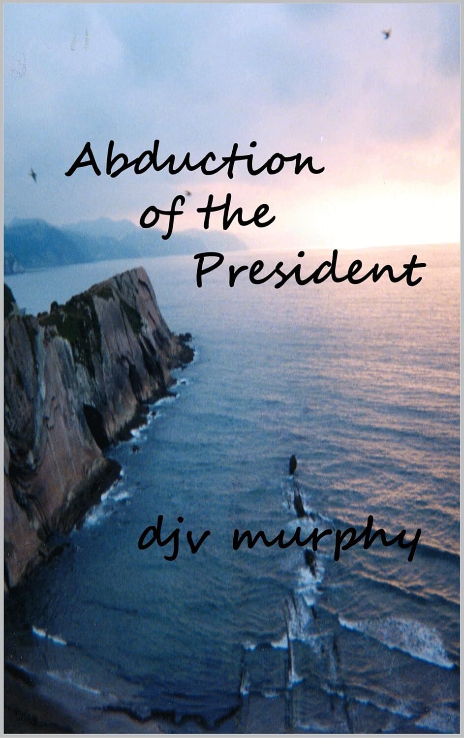 Abduction of the President