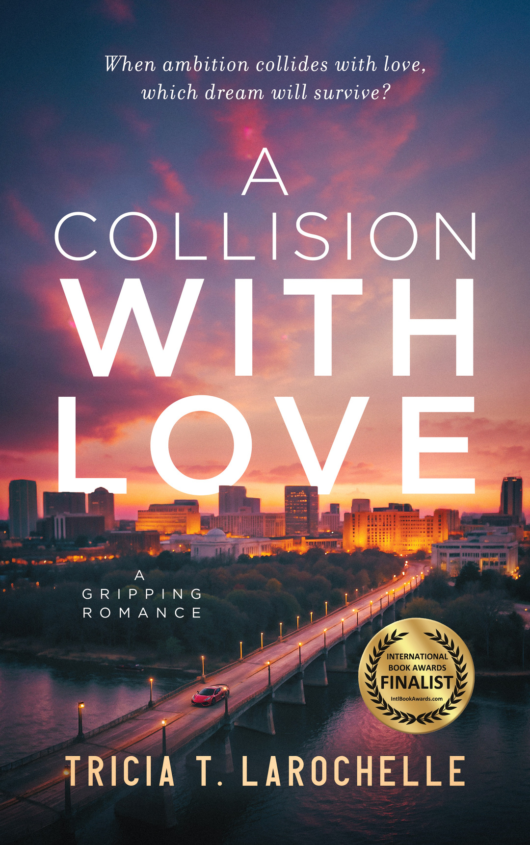 A Collision with Love: A Gripping Second-Chance Contemporary Romance