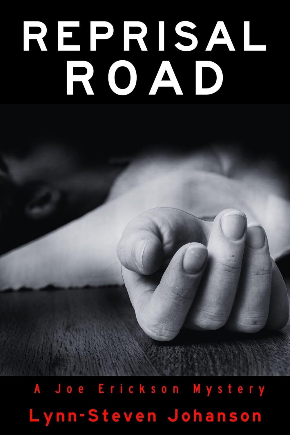 Reprisal Road: A Joe Erickson Mystery