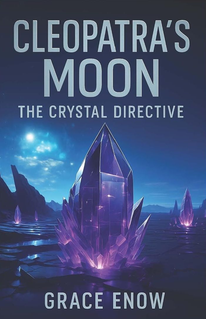 CLEOPATRA'S MOON: CRYSTAL DIRECTIVE